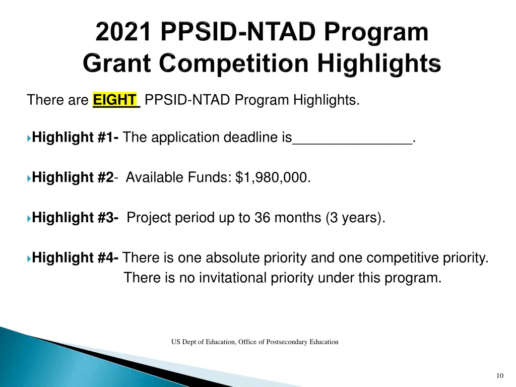 there are eight ppsid ntad program highlights