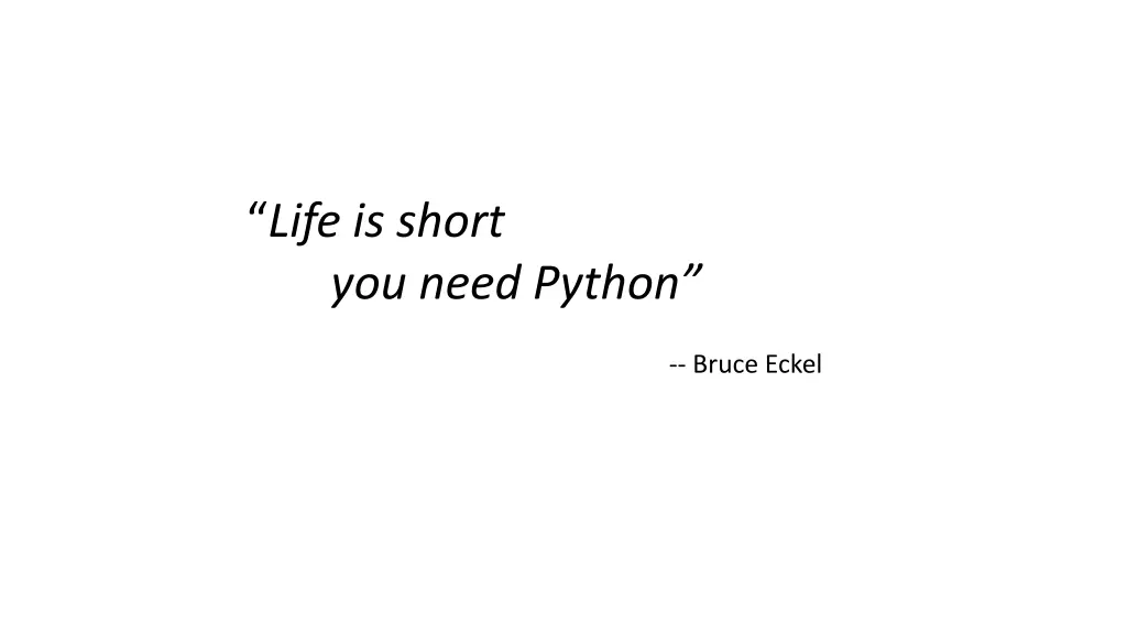 life is short you need python