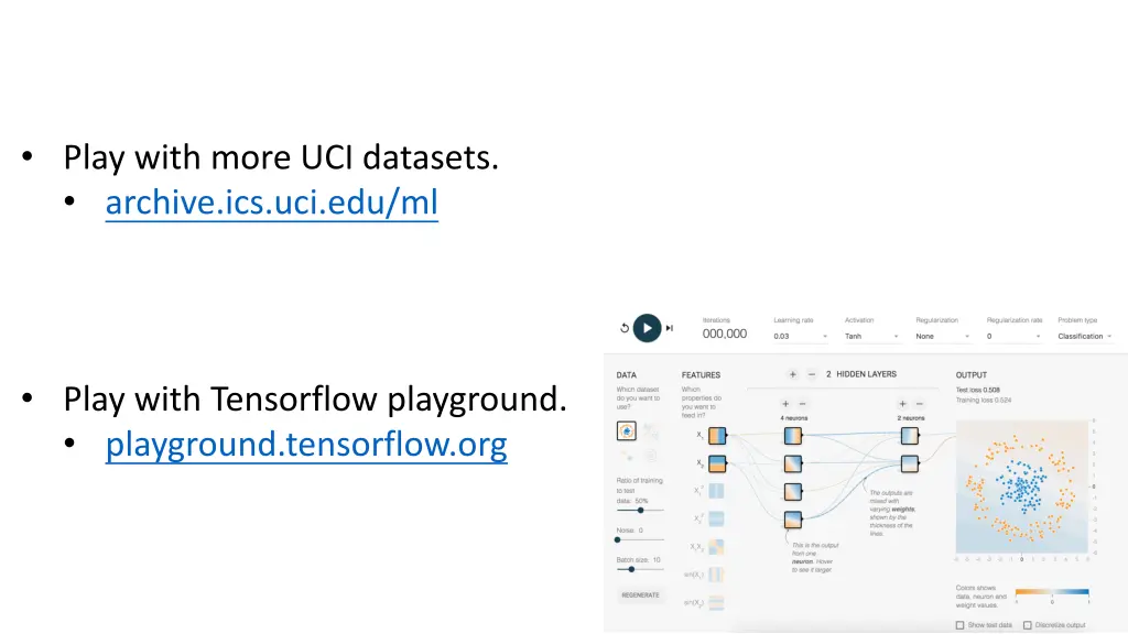 play with more uci datasets archive ics uci edu ml