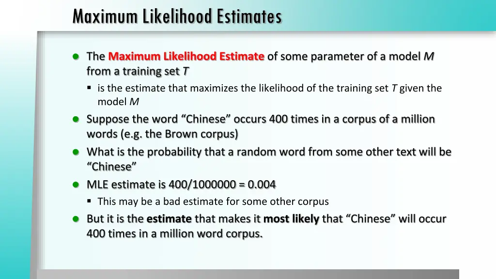 maximum likelihood estimates