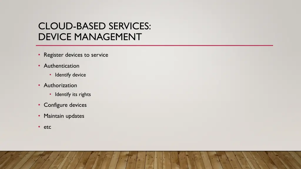 cloud based services device management