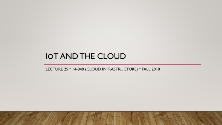 i o t and the cloud