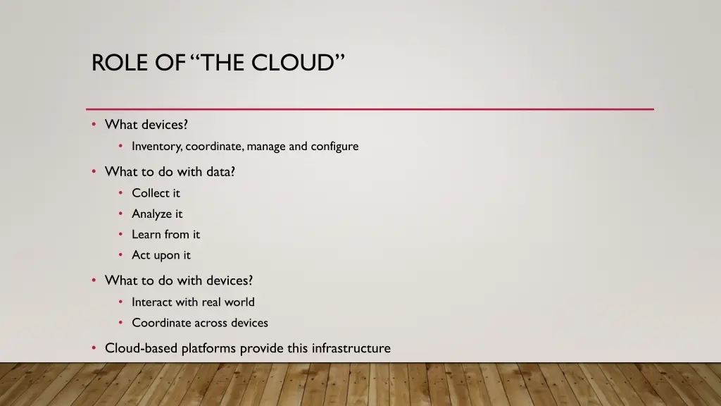 role of the cloud
