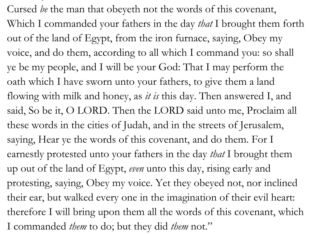and say thou unto them thus saith the lord