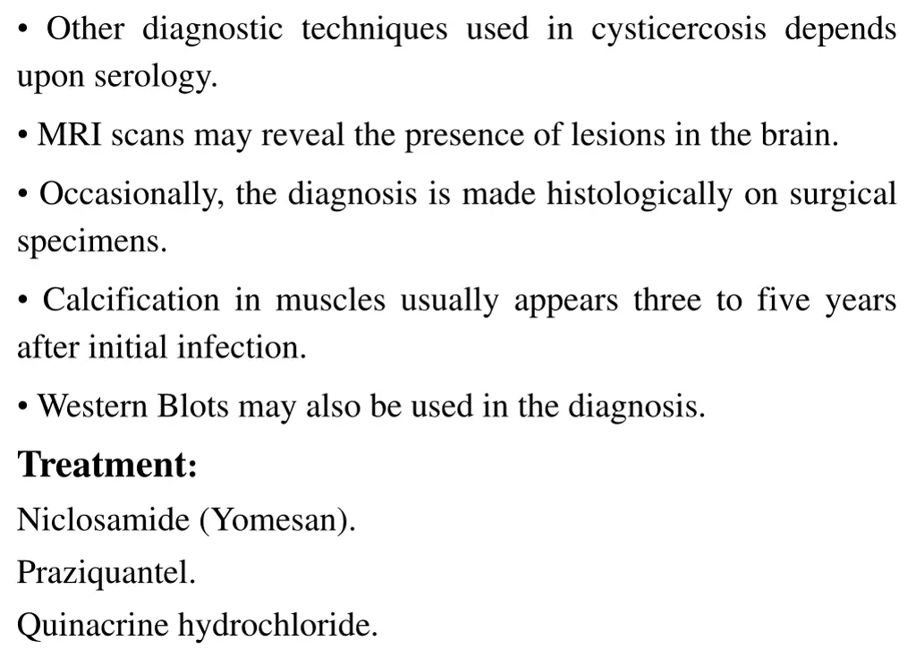 other diagnostic techniques used in cysticercosis