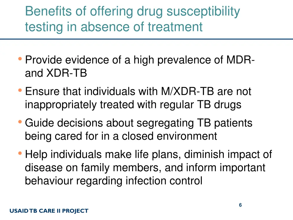 benefits of offering drug susceptibility testing