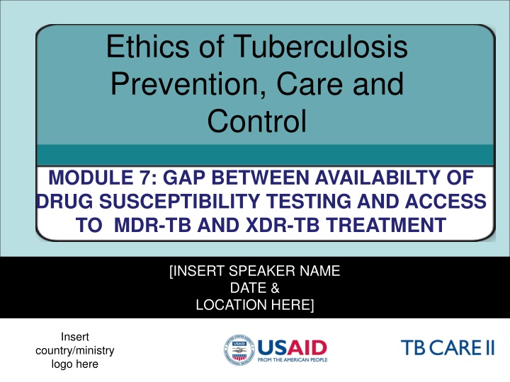 ethics of tuberculosis prevention care and control