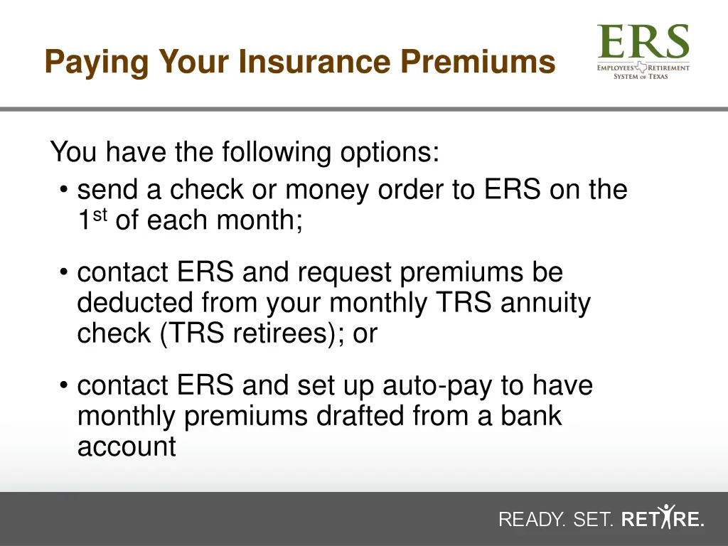 paying your insurance premiums