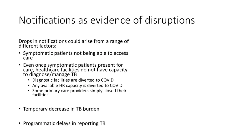 notifications as evidence of disruptions