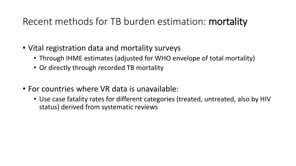 recent methods for tb burden estimation mortality