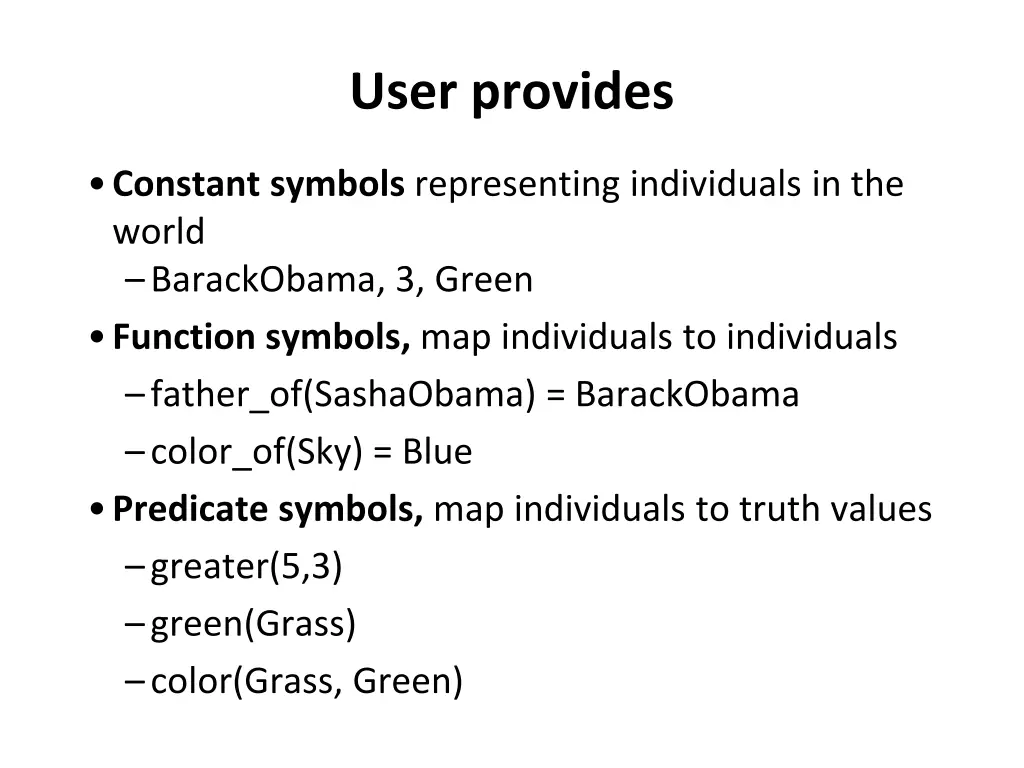 user provides