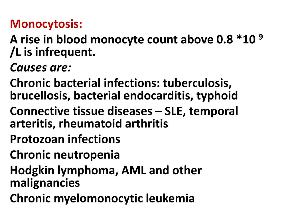 monocytosis a rise in blood monocyte count above