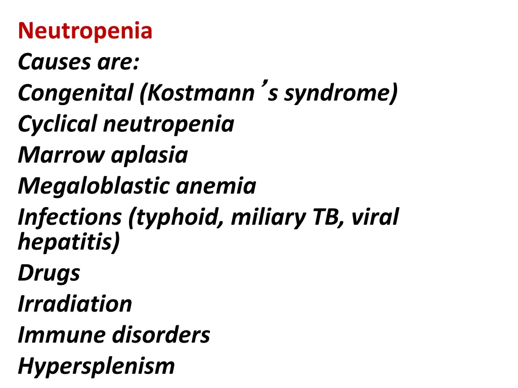 neutropenia causes are congenital kostmann