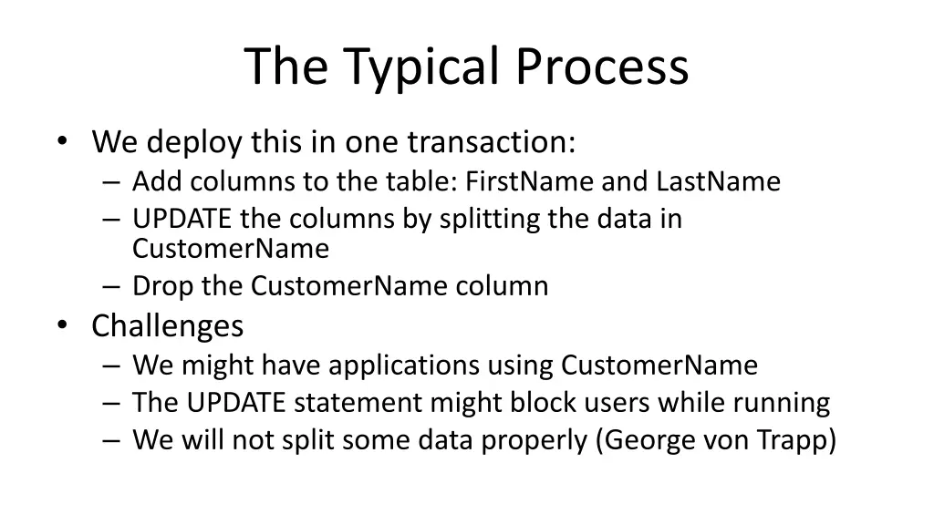 the typical process