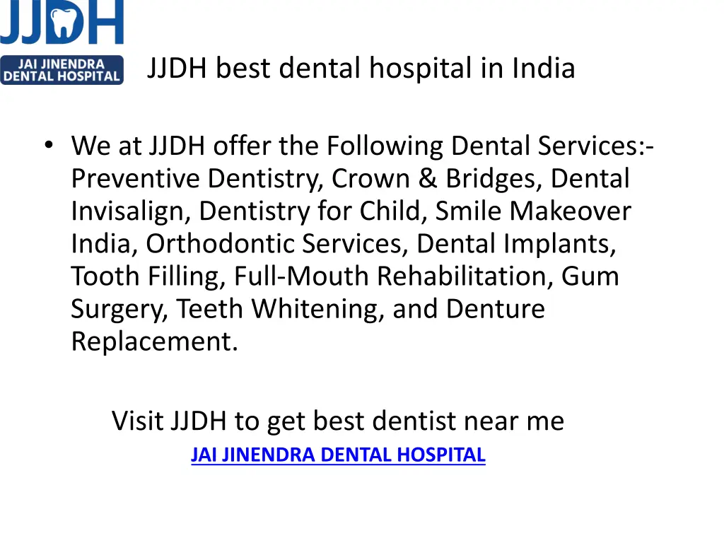 jjdh best dental hospital in india