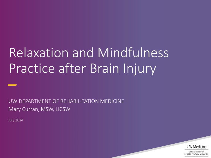 relaxation and mindfulness practice after brain