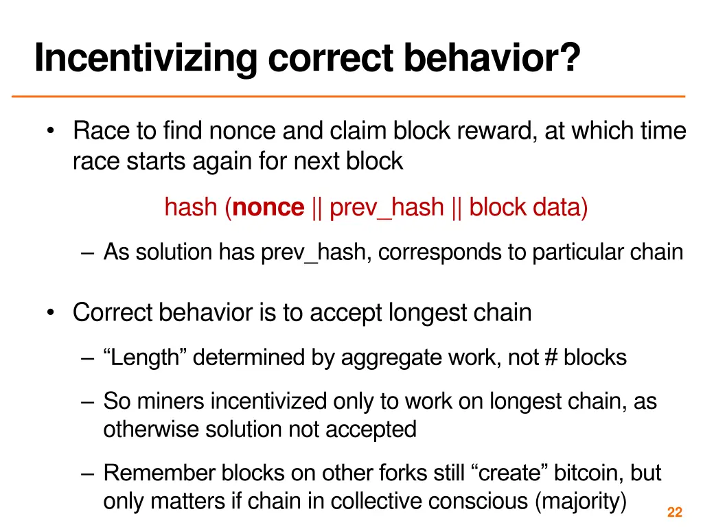 incentivizing correct behavior
