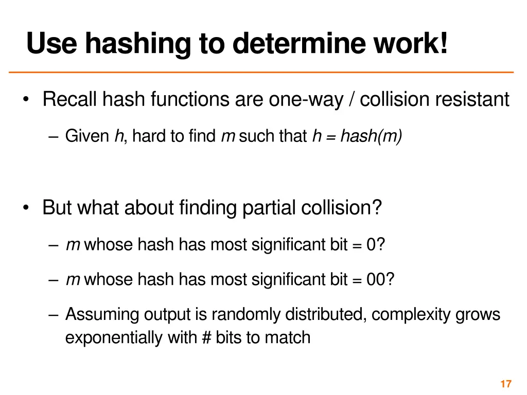 use hashing to determine work