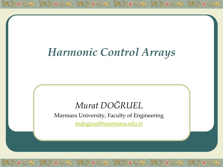 harmonic control arrays