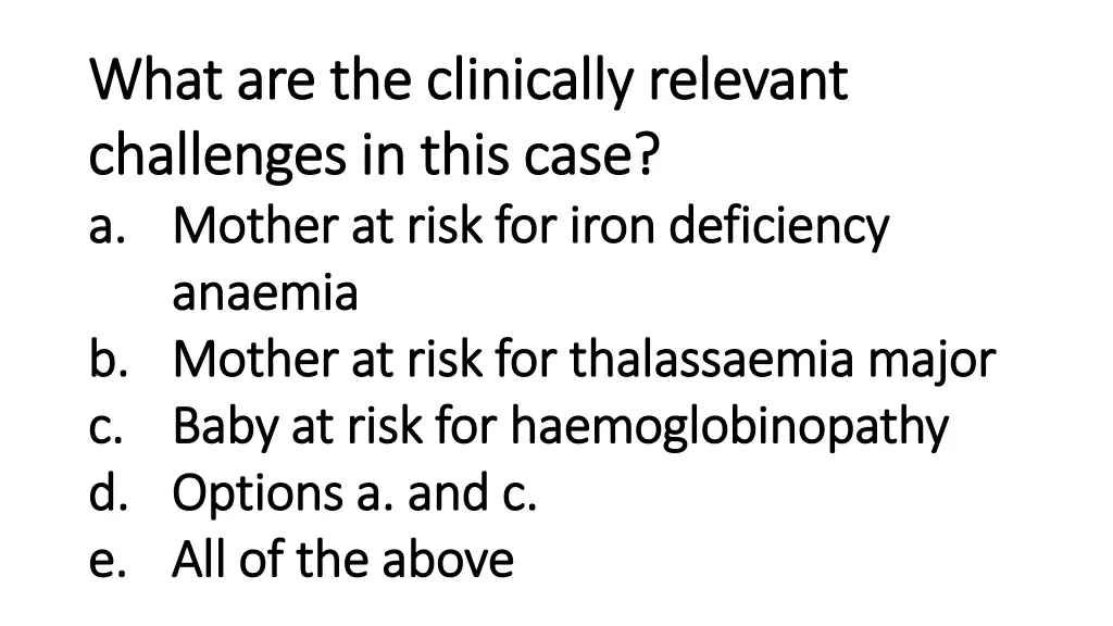 what are the clinically relevant what