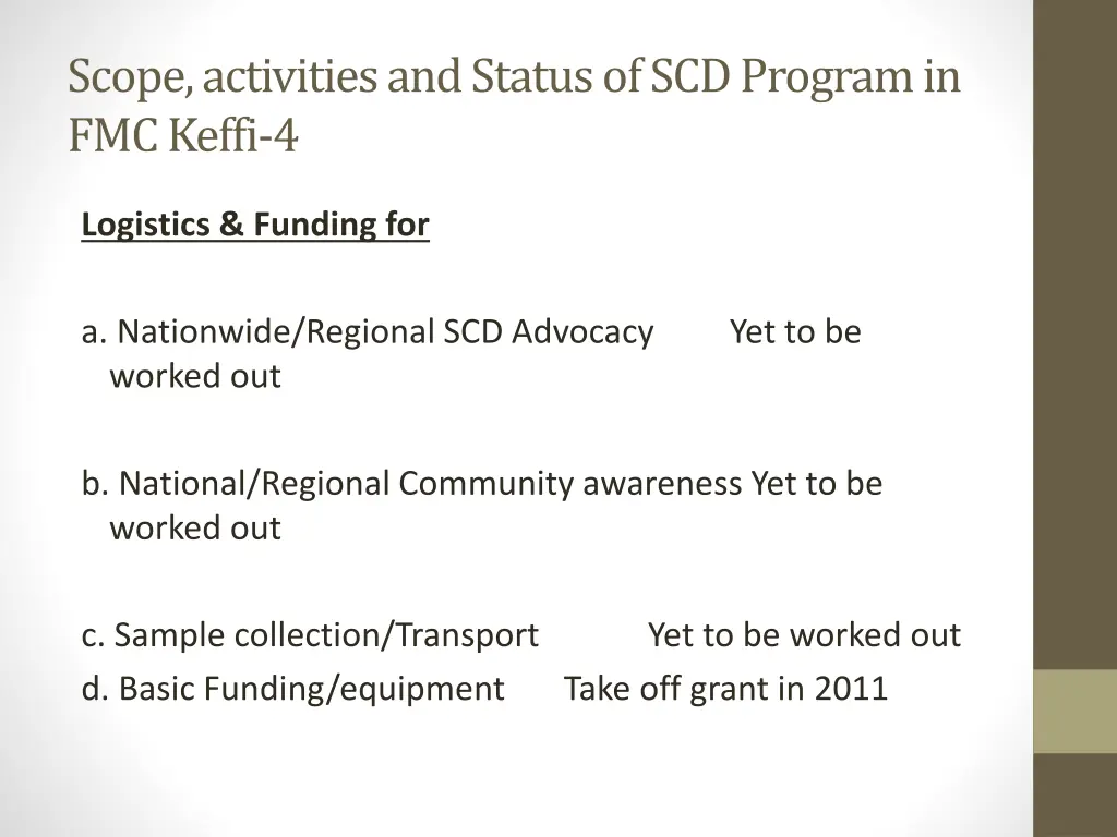scope activities and status of scd program