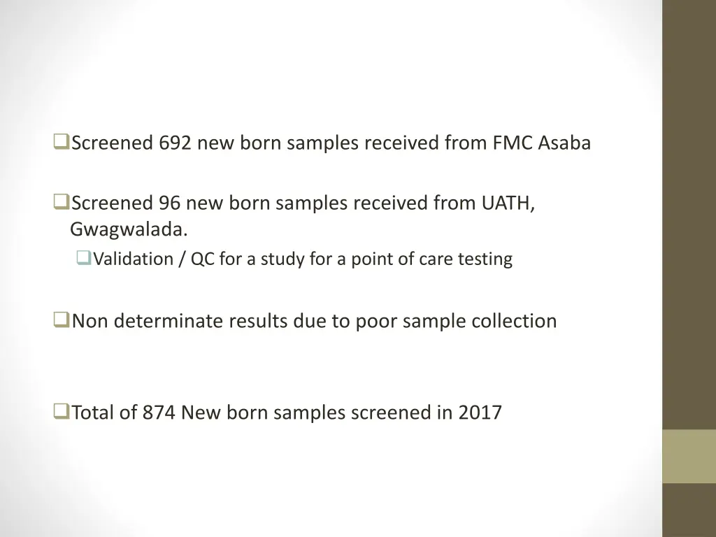 screened 692 new born samples received from
