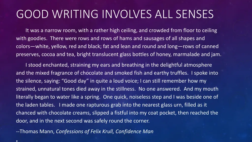 good writing involves all senses