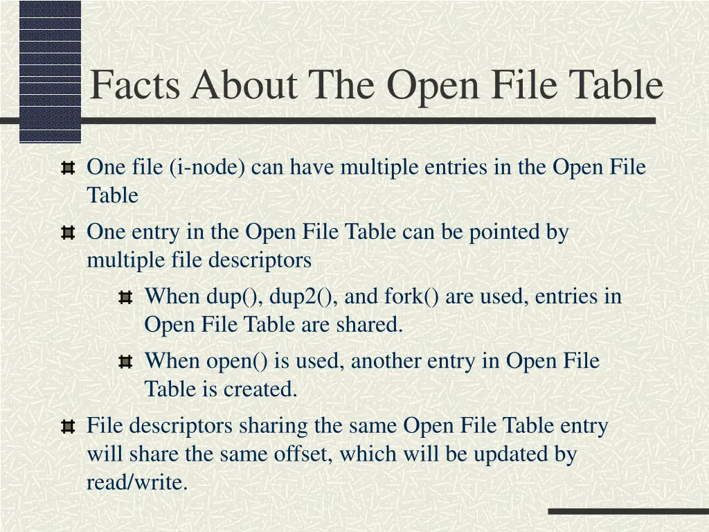 facts about the open file table