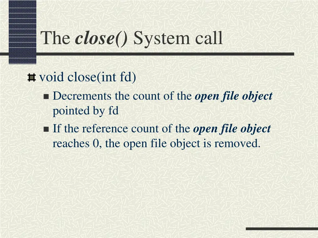 the close system call