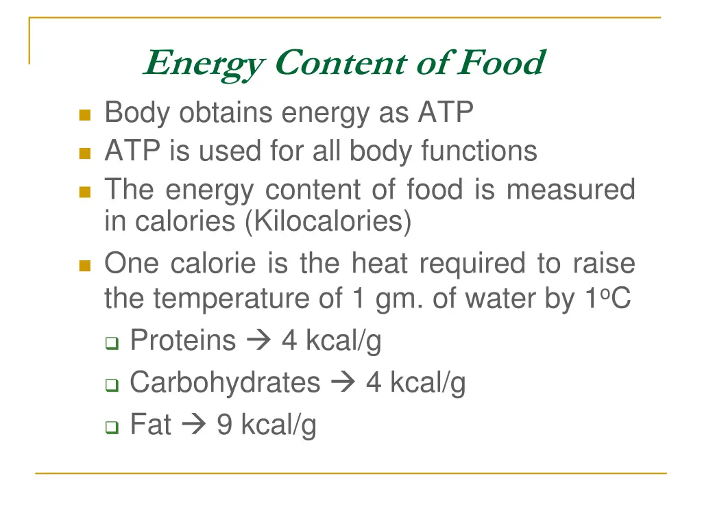energy content of food body obtains energy