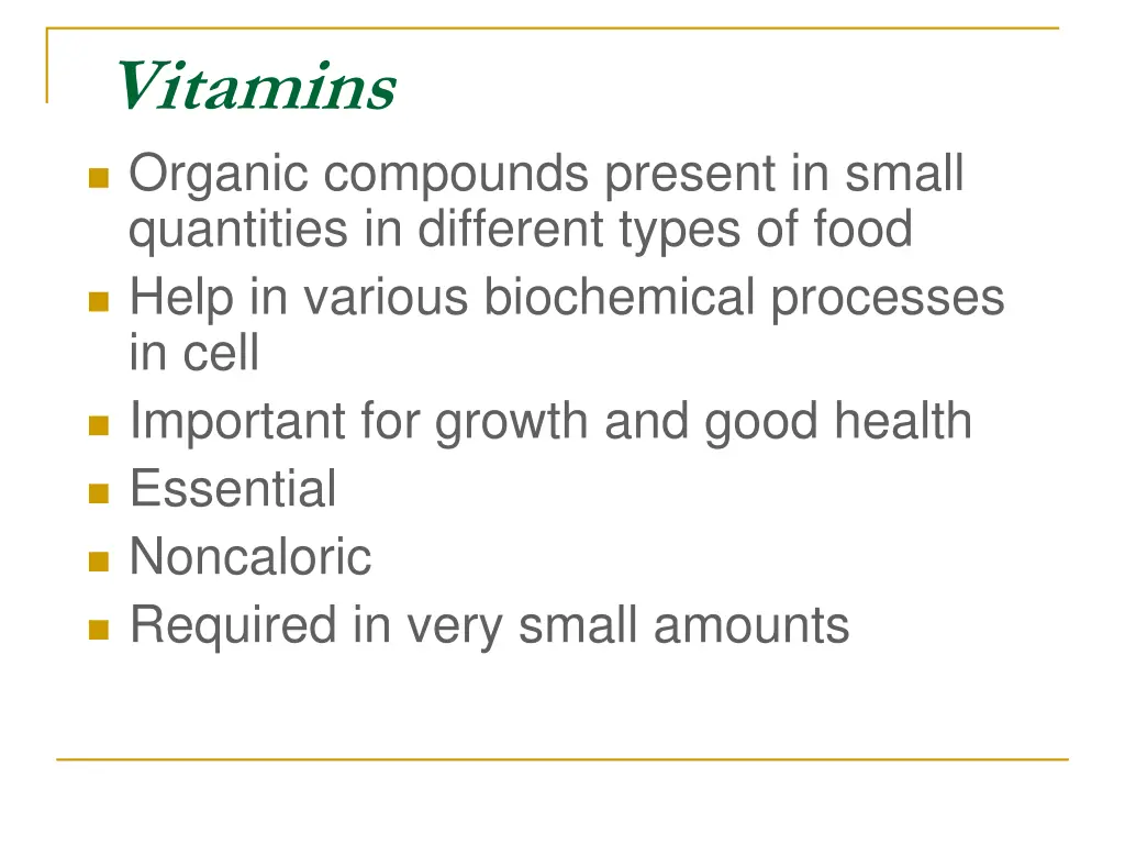 vitamins organic compounds present in small
