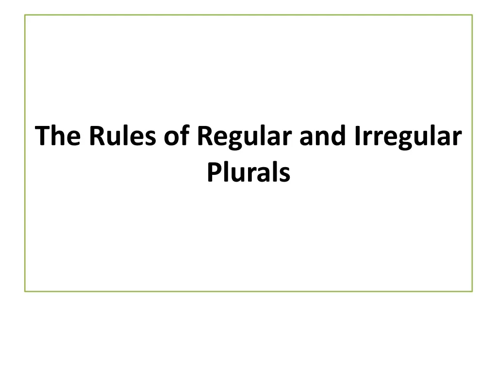 the rules of regular and irregular plurals
