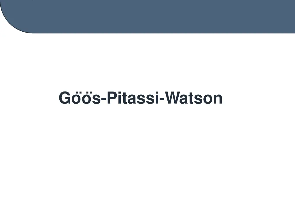 go o s pitassi watson