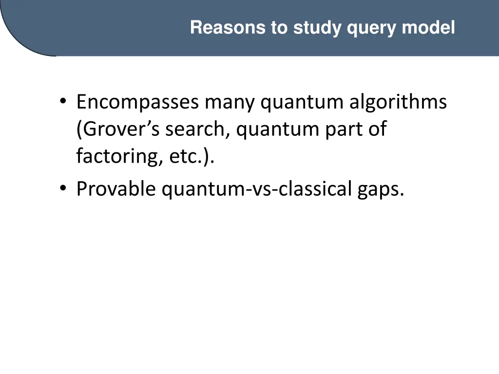 reasons to study query model