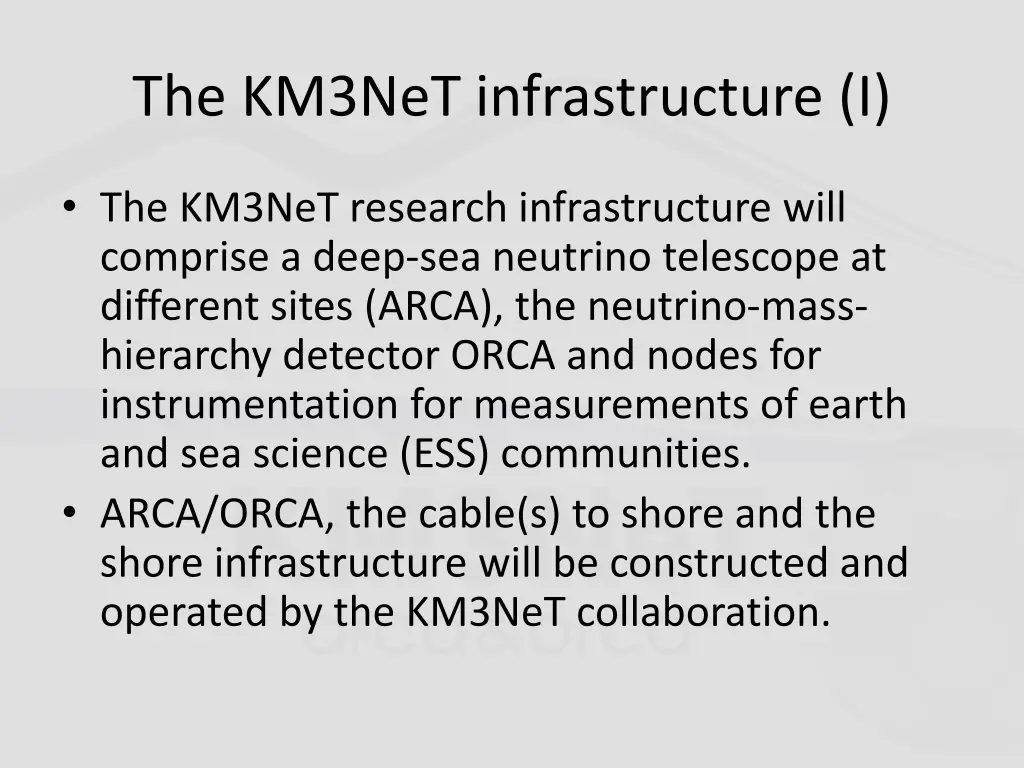 the km3net infrastructure i
