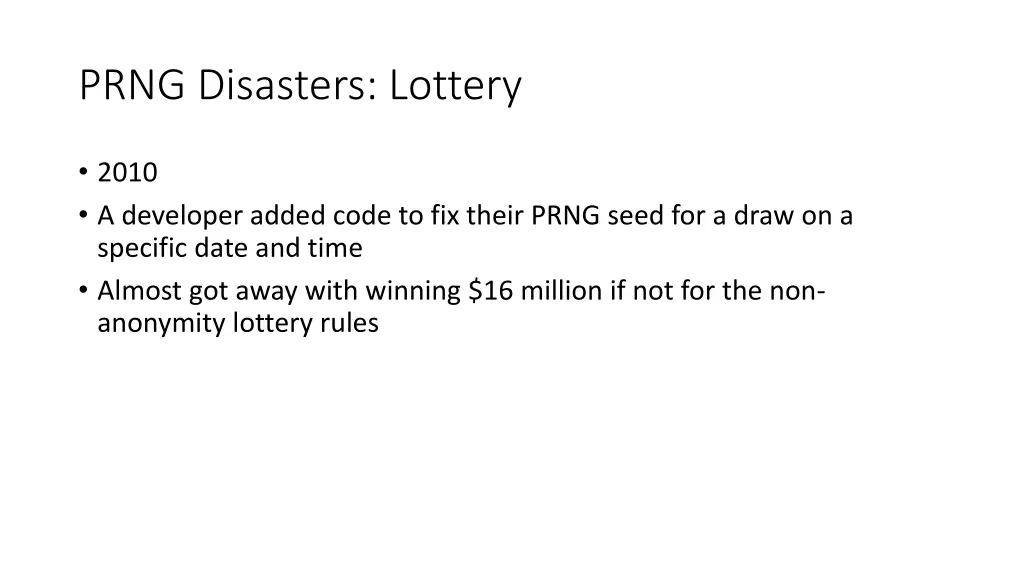 prng disasters lottery