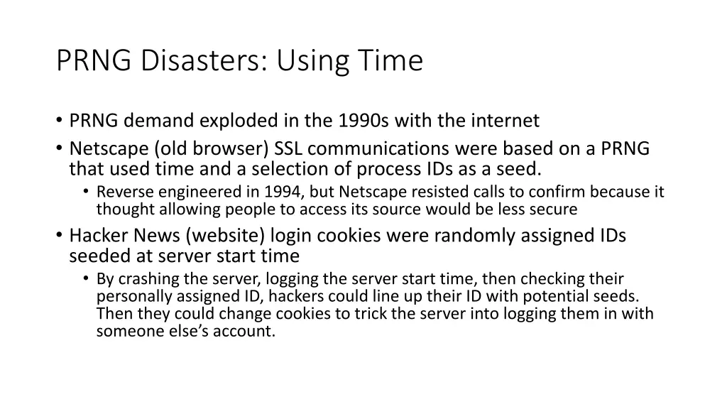 prng disasters using time