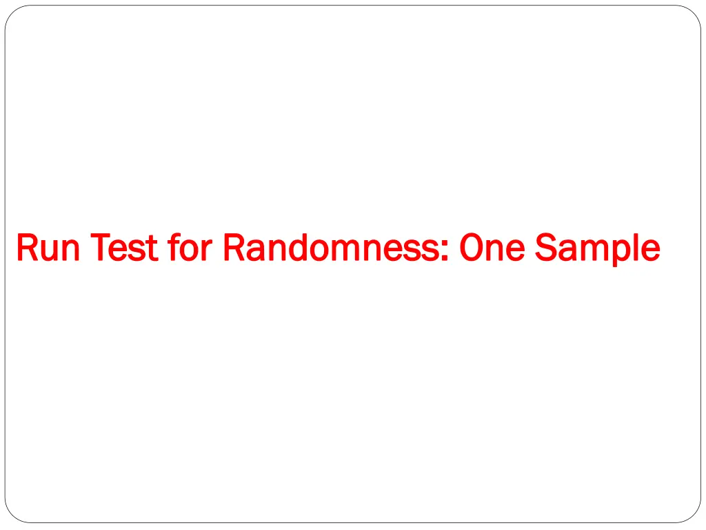 run test for randomness one sample run test