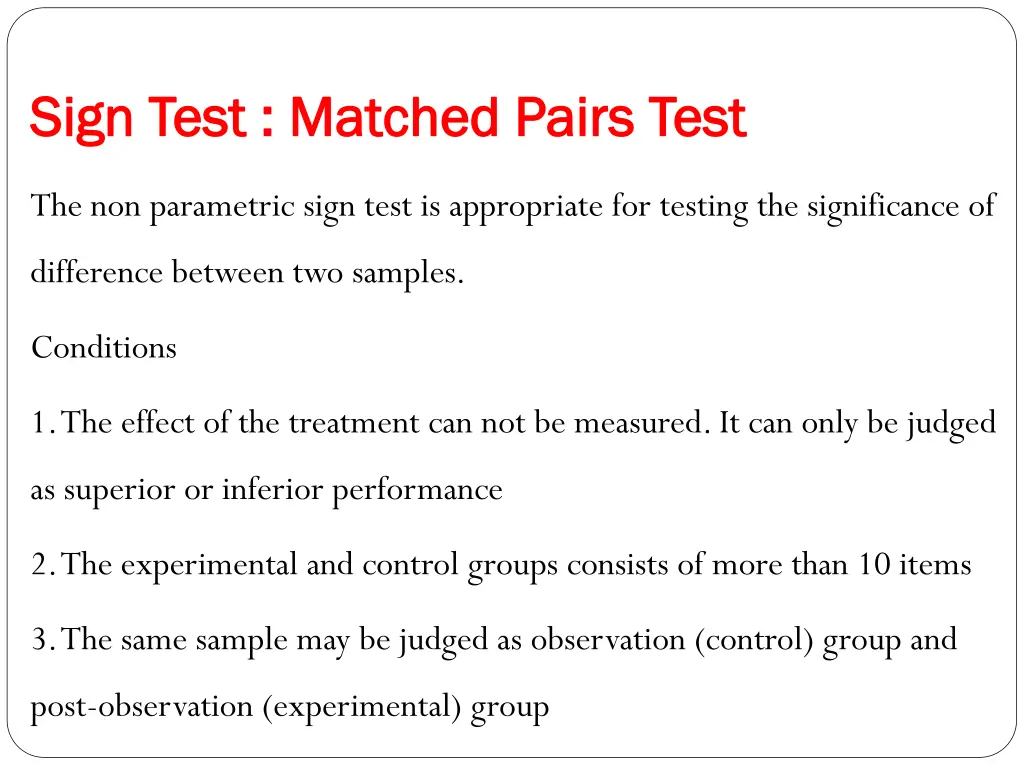 sign test matched pairs test sign test matched