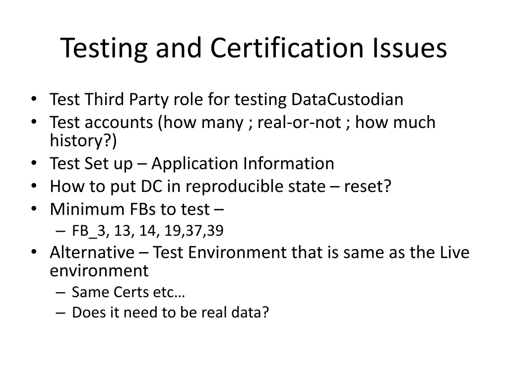 testing and certification issues