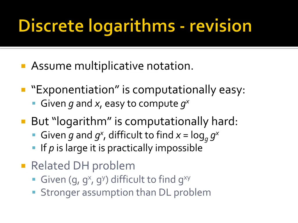 assume multiplicative notation