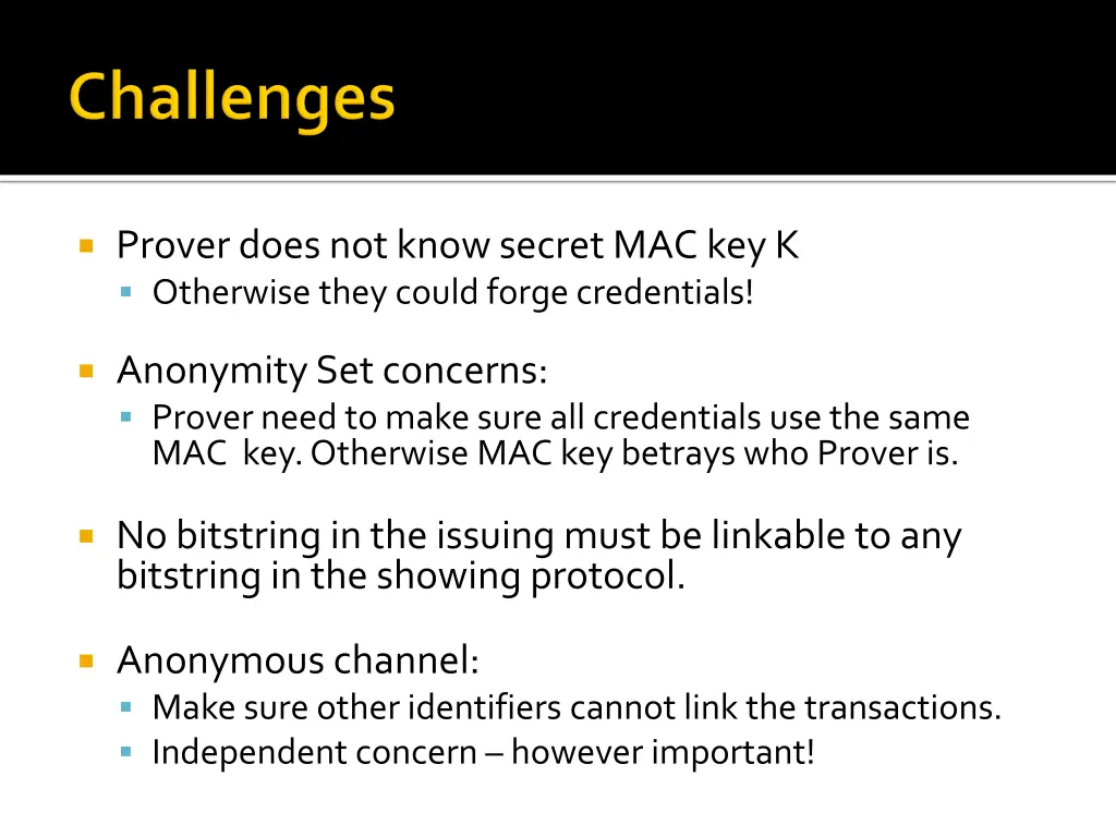 prover does not know secret mac key k otherwise