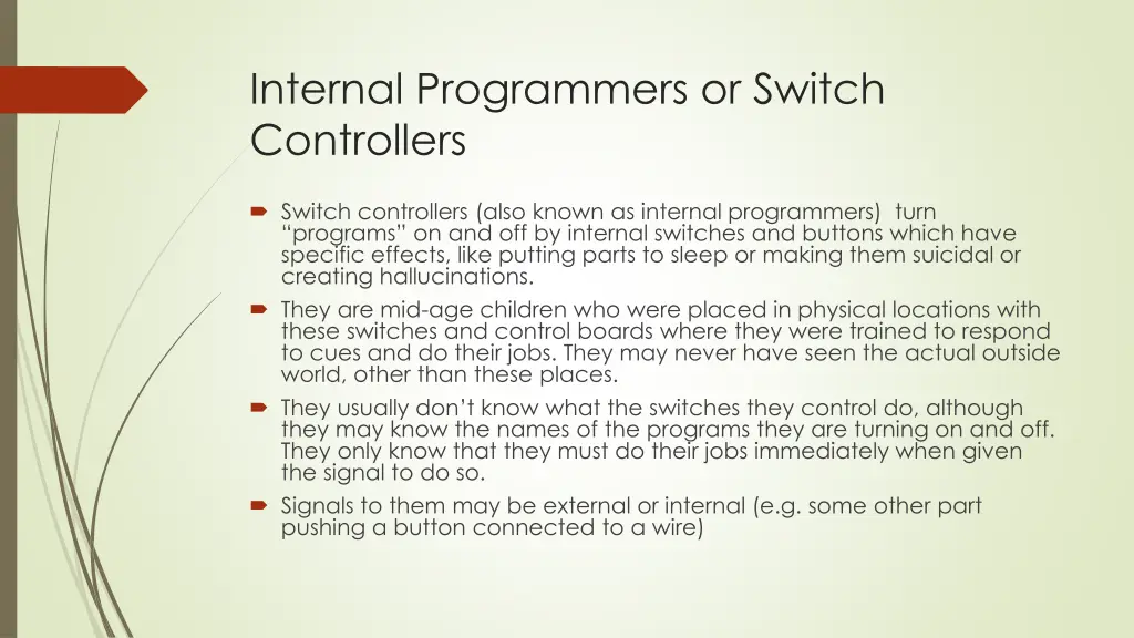 internal programmers or switch controllers