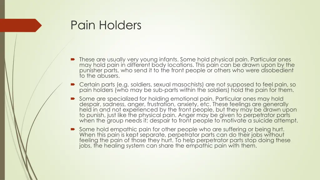 pain holders