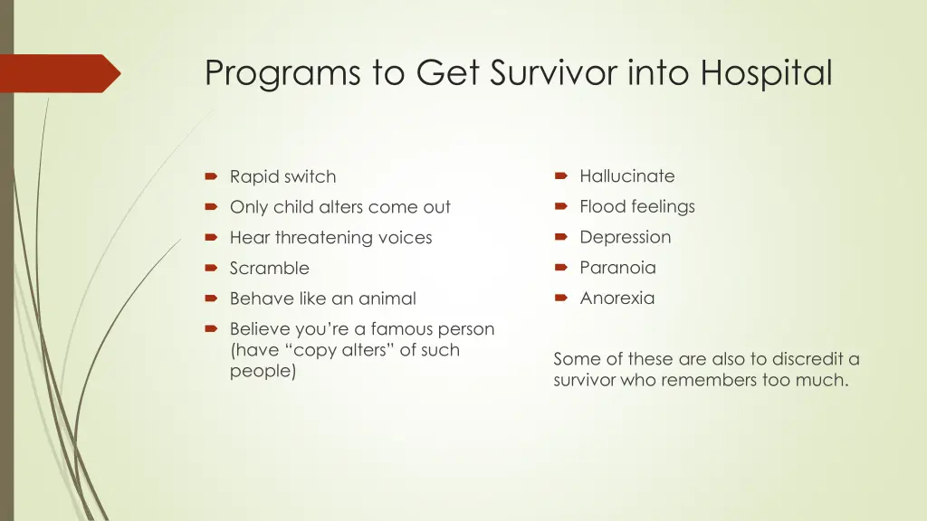 programs to get survivor into hospital