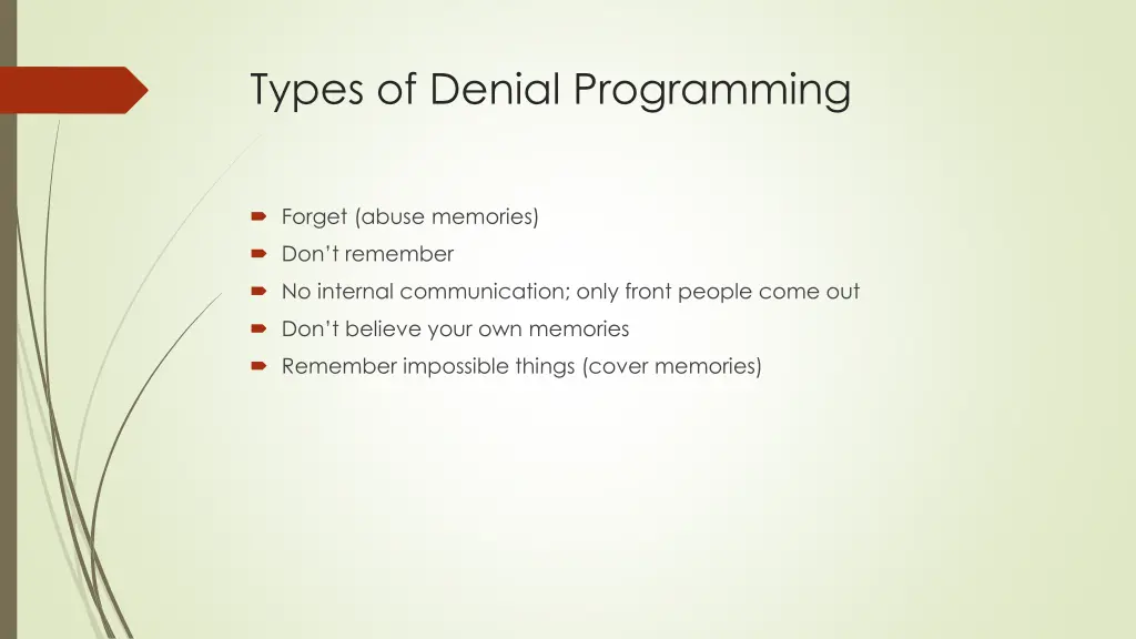 types of denial programming