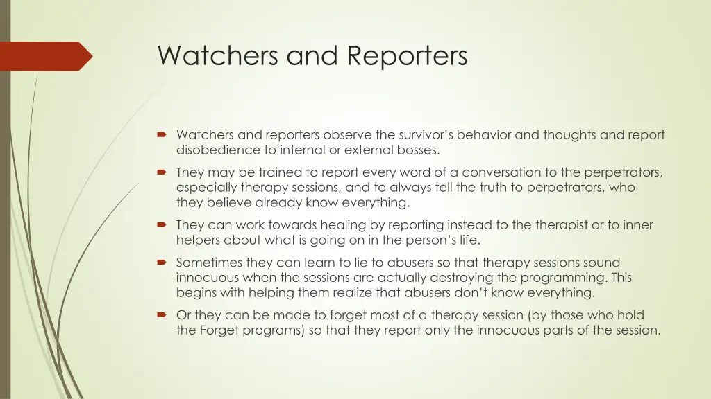 watchers and reporters