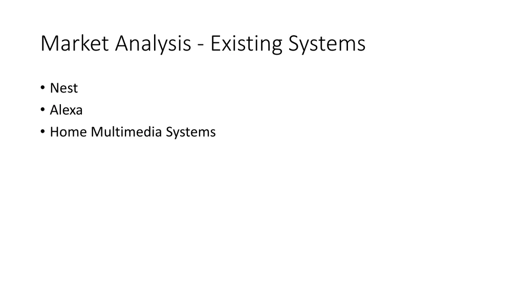 market analysis existing systems