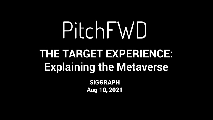 the target experience explaining the metaverse