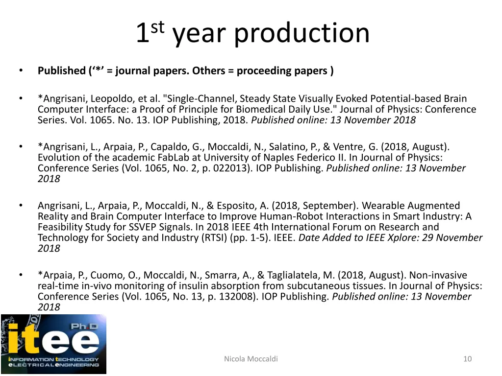 1 st year production